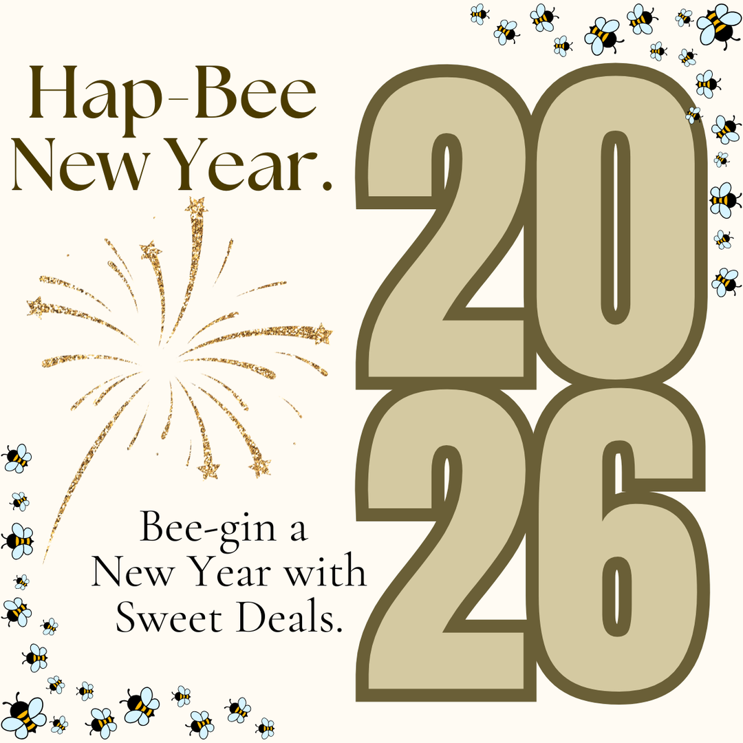 Bee-gin a New Year with Sweet Deals!